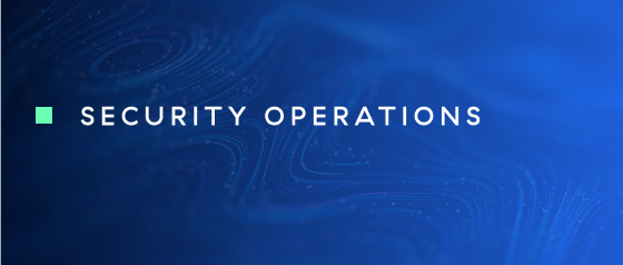 Security Operations
